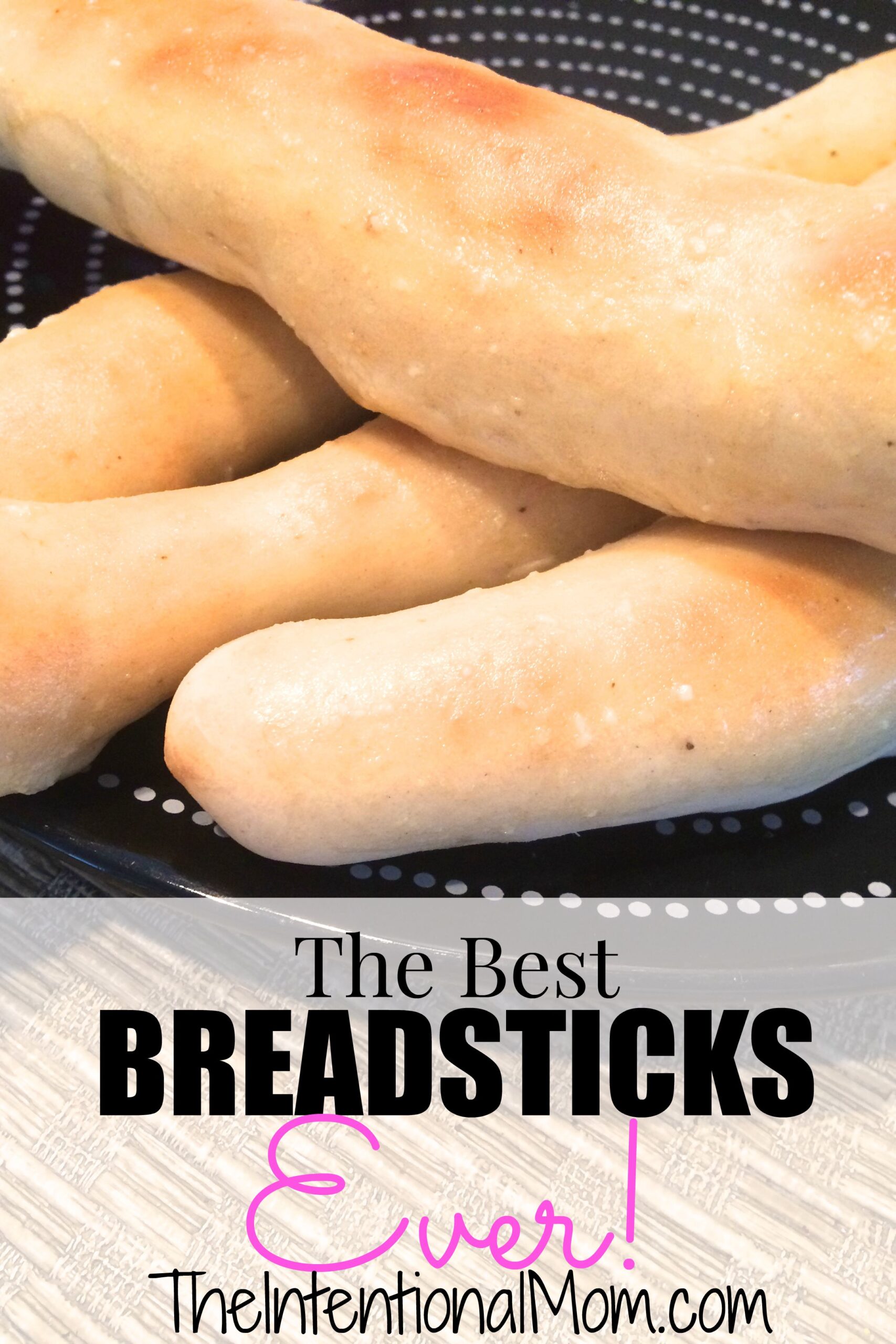 Recipe: The Best Breadsticks Ever