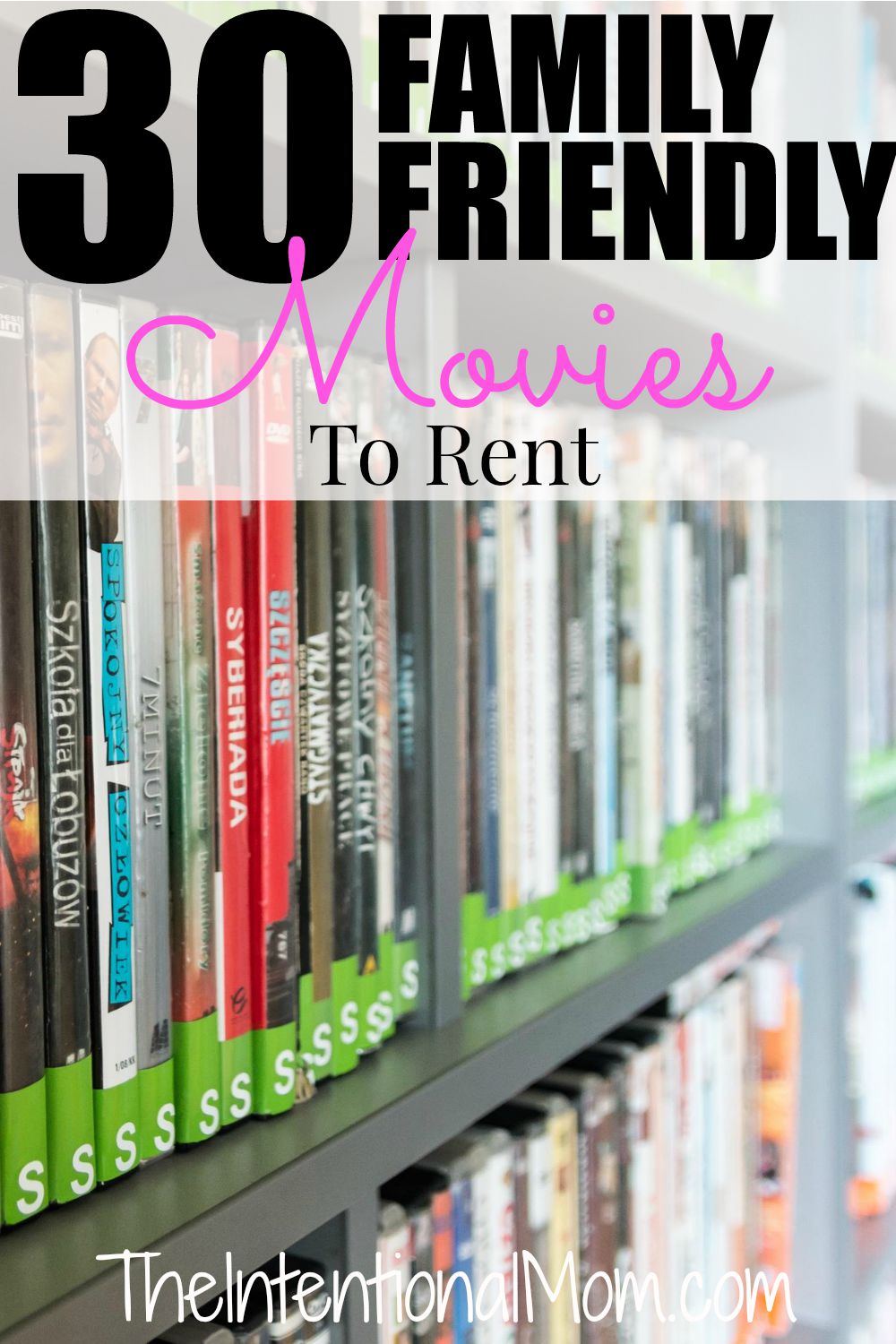 30 Family Friendly Movies to Rent