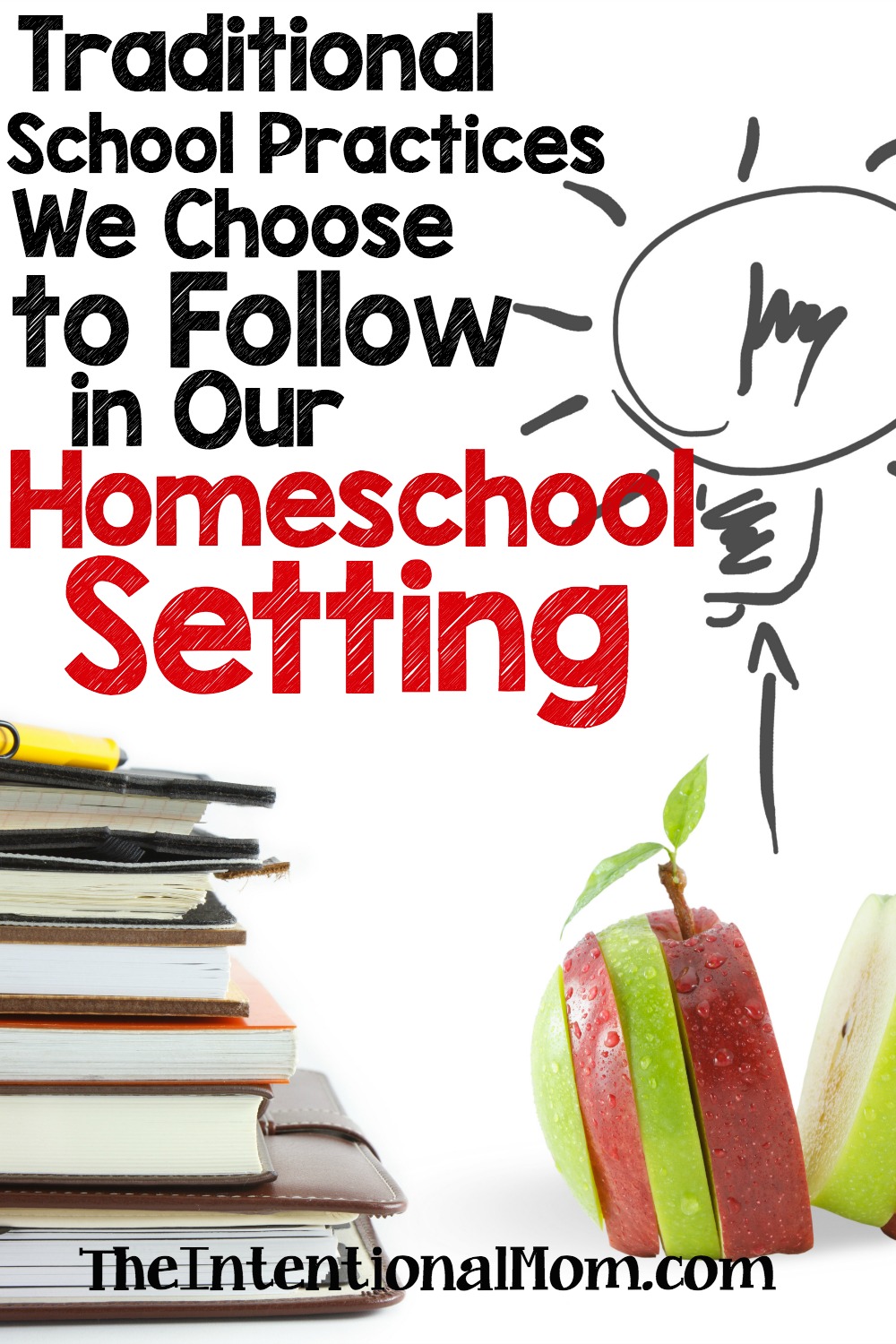 Traditional School Practices That We Choose to Follow in Our Homeschool