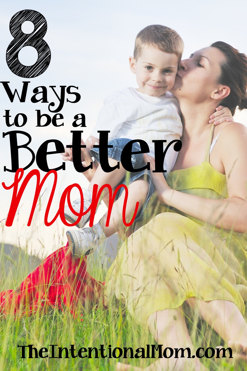8 Ways to Be a Better Mom