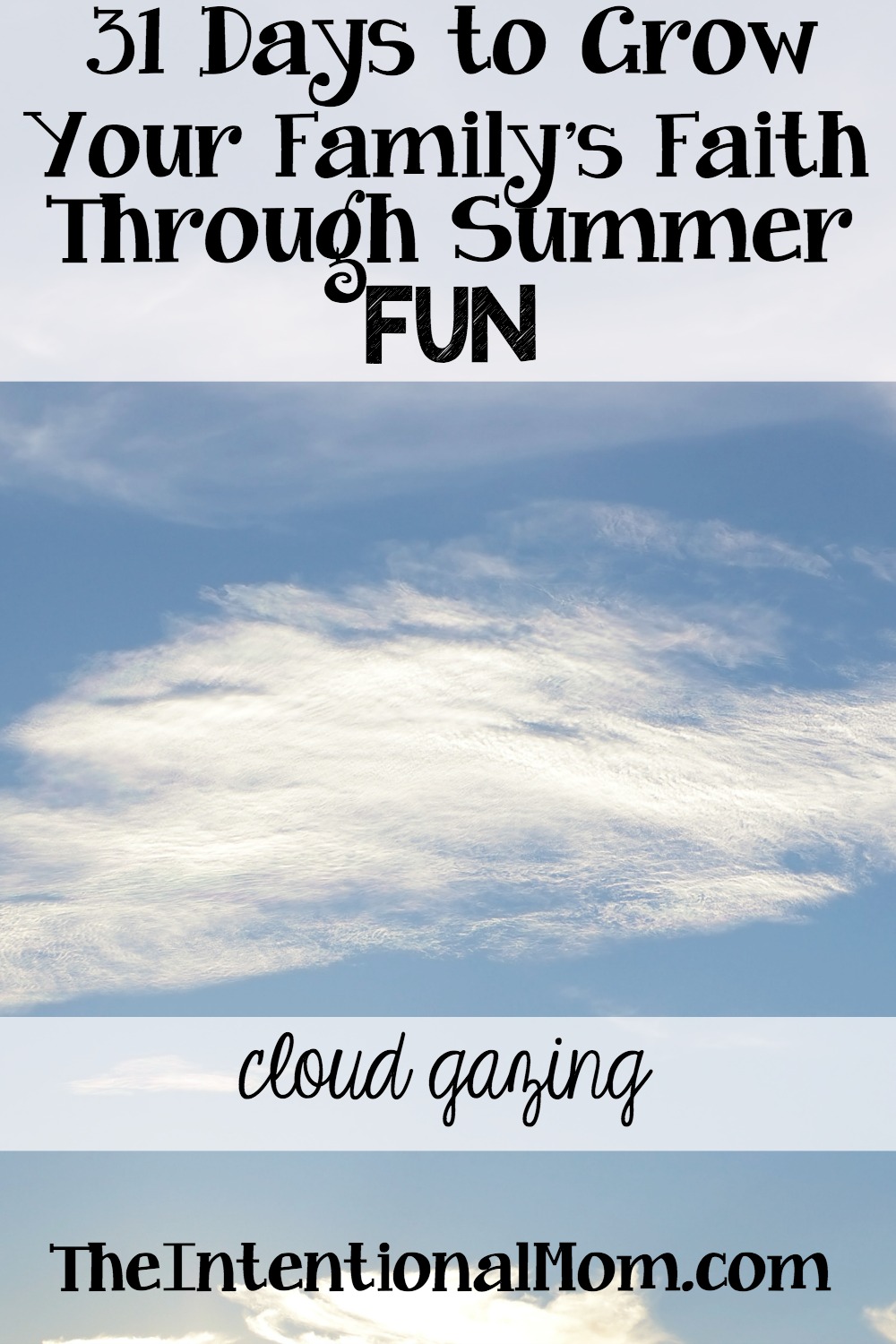 31 Ways to Grow Your Family’s Faith Through Summer Fun – Cloud Gazing
