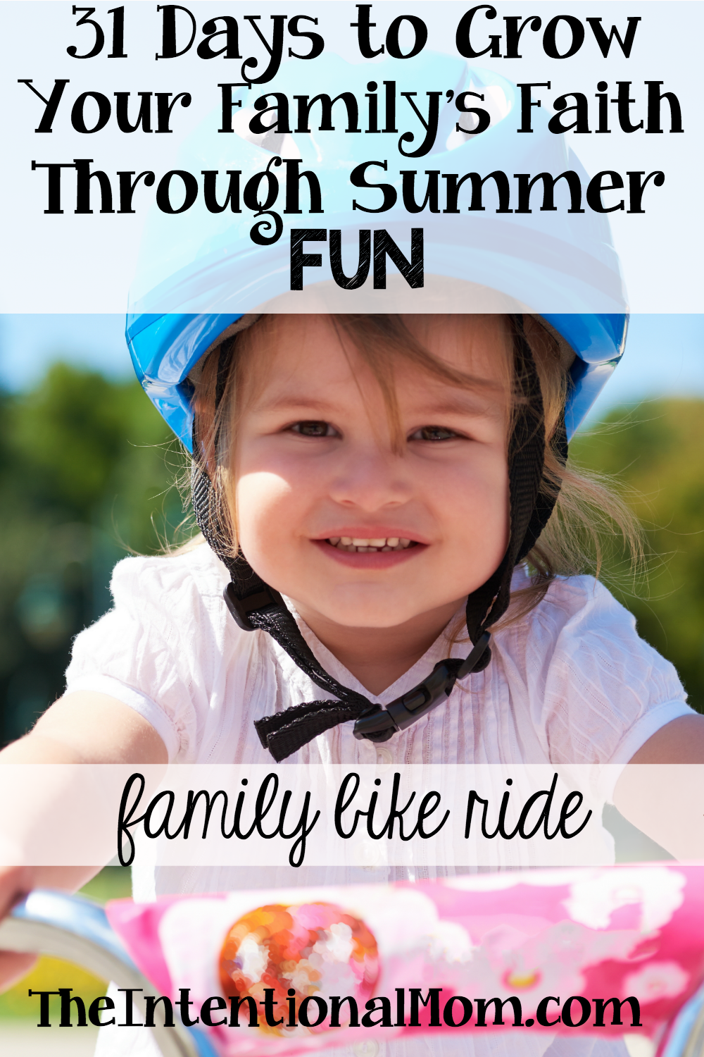 31 Ways to Grow Your Family’s Faith Through Summer Fun – Family Bike Ride