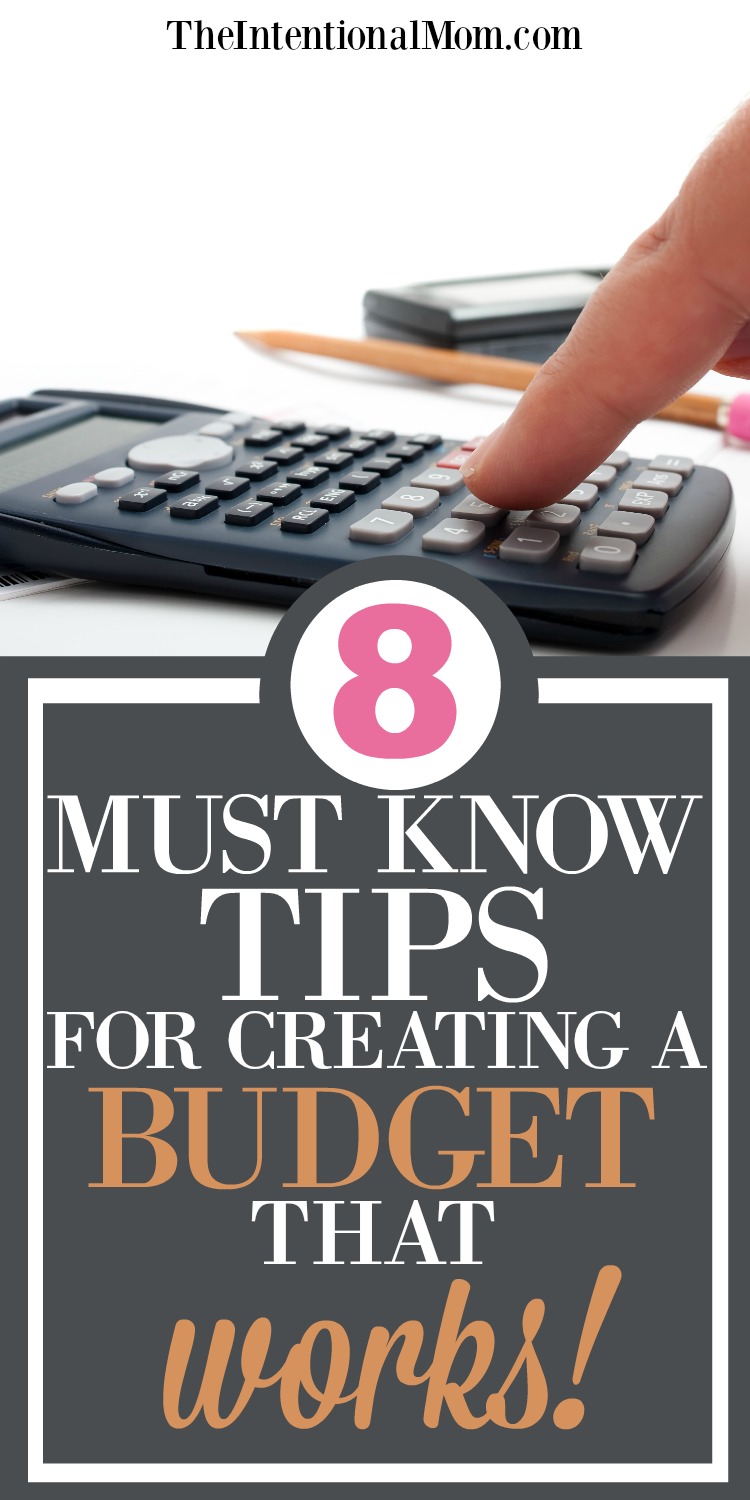 8 Must Know Tips For Creating a Budget That Works!