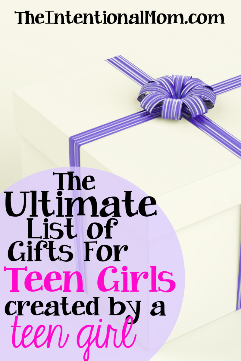 The Ultimate List of Gifts For Teen Girls - The Intentional Mom