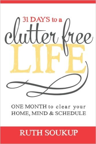 31 Days to a Clutter Free Life (Day One)