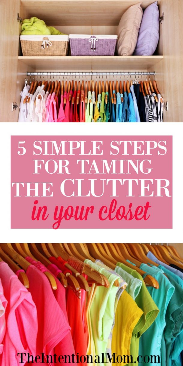 5 Simple Steps For Taming the Clutter in Your Closet