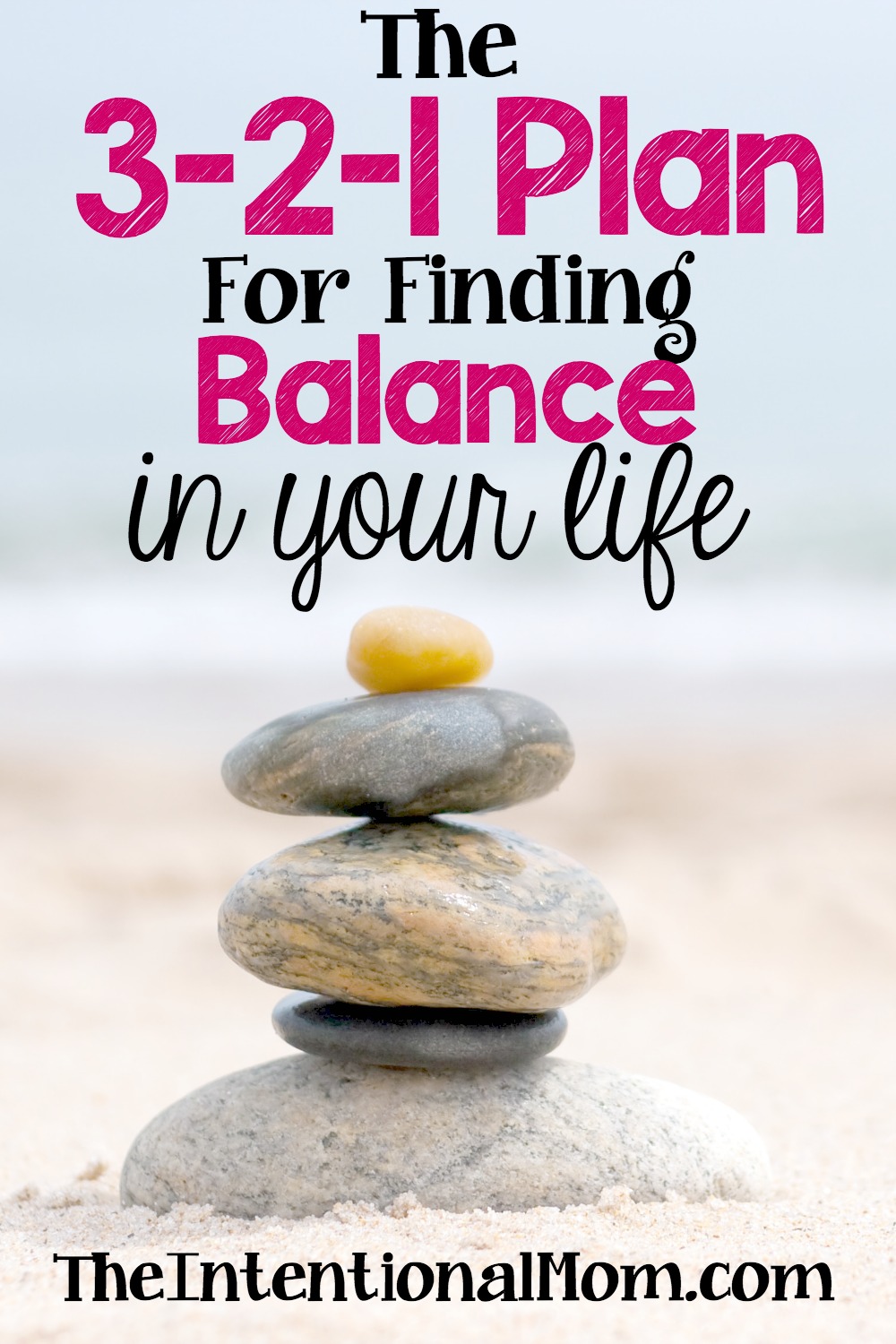 The 3-2-1 Plan For Finding Balance in Your Life