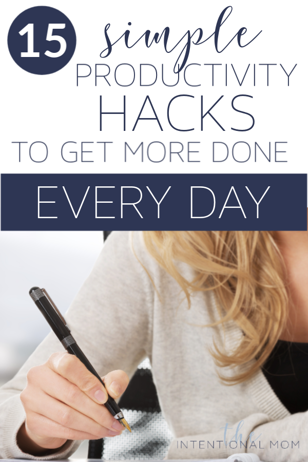 15 Simple Productivity Hacks to Get More Done Every Day