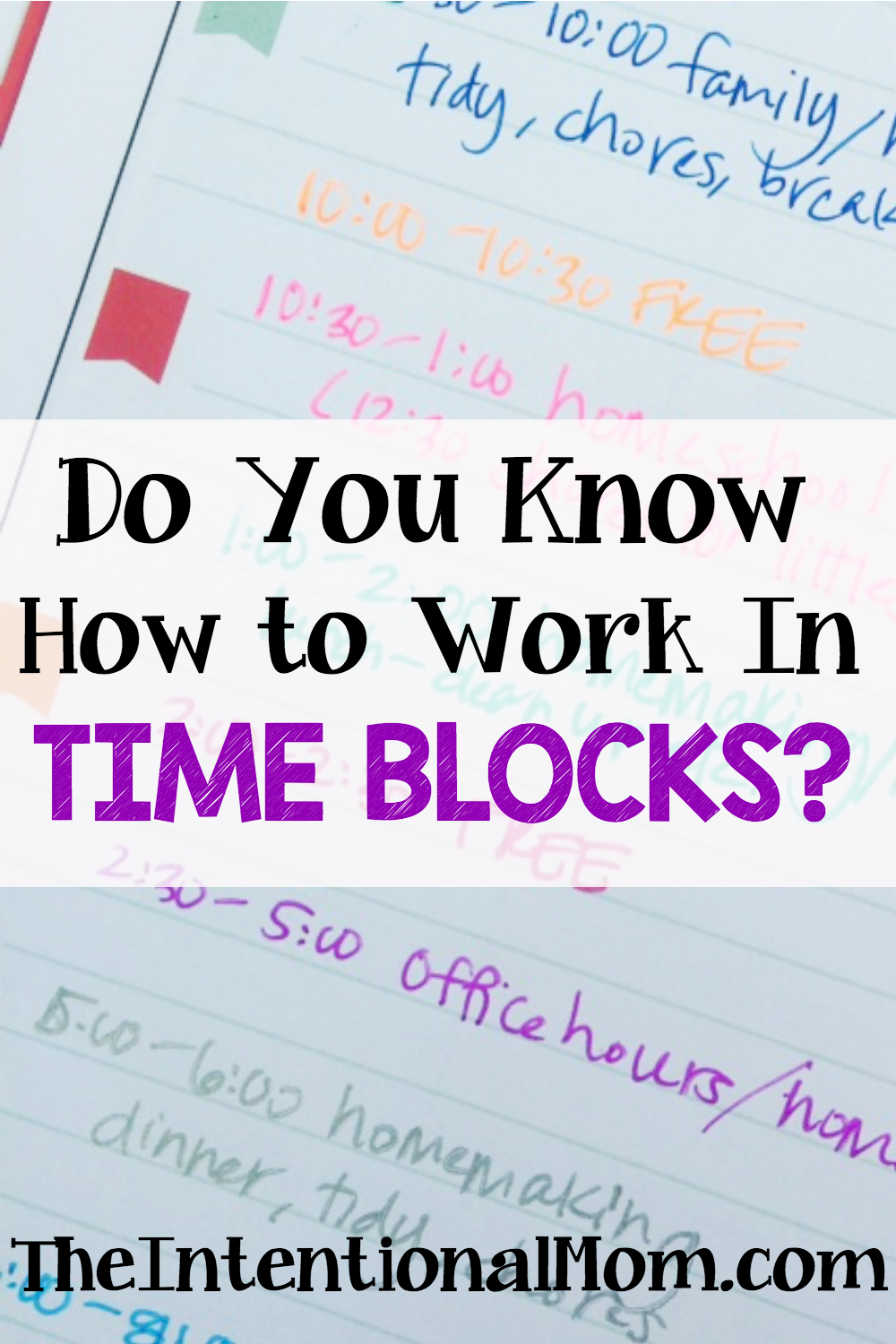 Do You Know How to Work In Time Blocks?