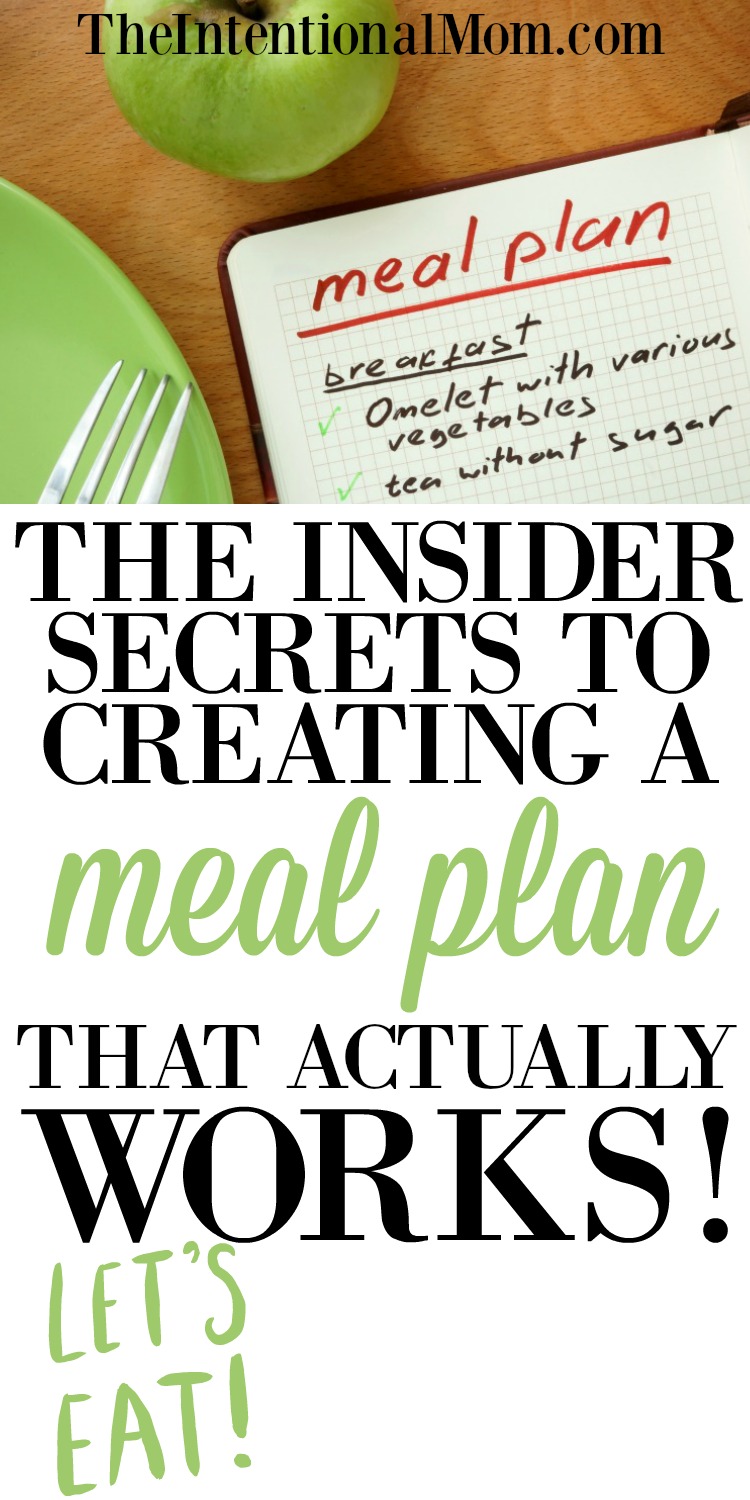 The Insider Secrets to Creating a Meal Plan That Actually Works!