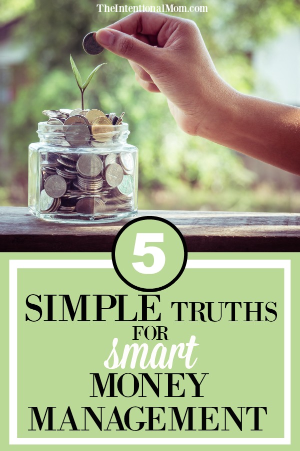 5 Simple Truths to Smart Money Management