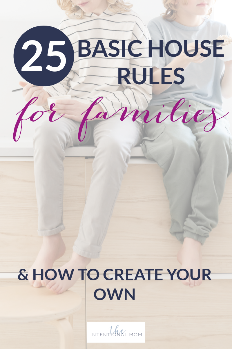 25 Basic House Rules For Families & How to Create Your Own